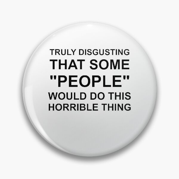 Item preview, It is truly disgusting, that some “people” would do this horrible thing. designed and sold by LAST WEEK'S STOLEN AESTHETICS.