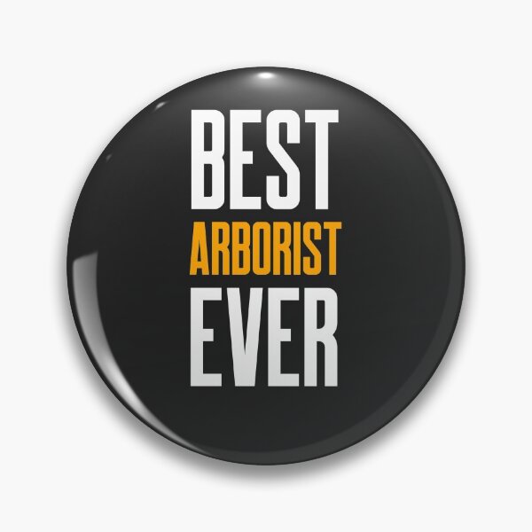 Item preview, Best Arborist Ever Arborist Gift designed and sold by EricJP.