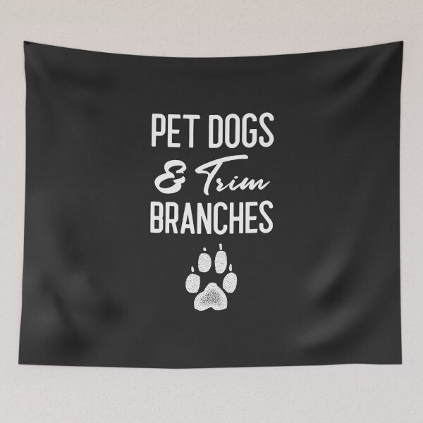 Item preview, Pet Dogs & Trim Branches Arborist Gift designed and sold by EricJP.