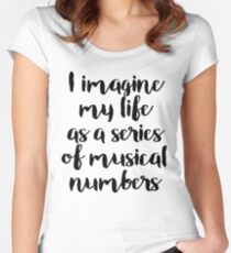 Life as a Musical Women's Fitted Scoop T-Shirt