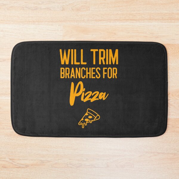 Item preview, Will Trim Branches For Pizza Arborist Gift designed and sold by EricJP.