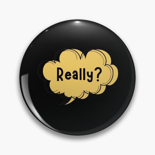 Item preview, Really? designed and sold by InputVSOutput.