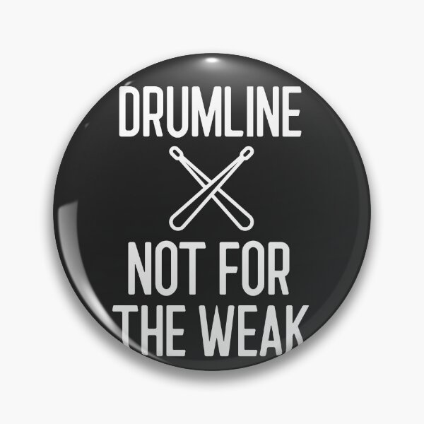 Item preview, Drumline Not For The Weak Band Gift designed and sold by EricJP.