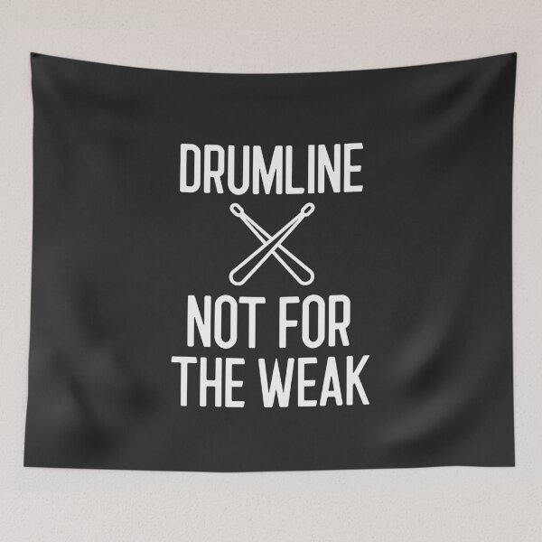 Item preview, Drumline Not For The Weak Band Gift designed and sold by EricJP.