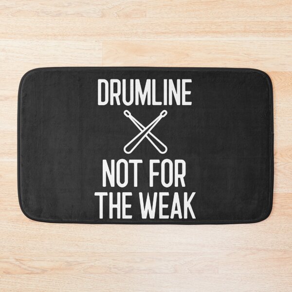Item preview, Drumline Not For The Weak Band Gift designed and sold by EricJP.