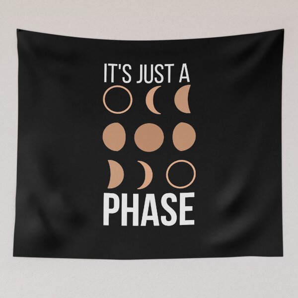Item preview, It's just a phase - funny lunar phases joke designed and sold by Atleta-Cali.