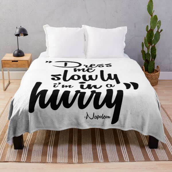 Item preview, Dress me slowly, im in a hurry -Napoleon designed and sold by Sticker Up.