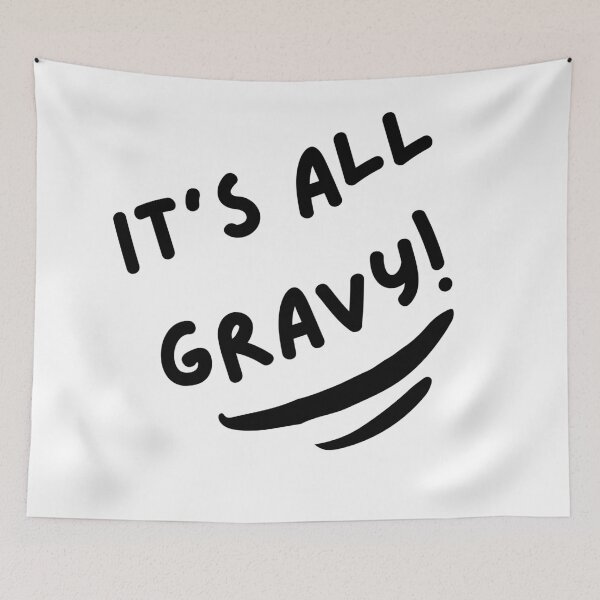 Item preview, It's all Gravy designed and sold by InputVSOutput.