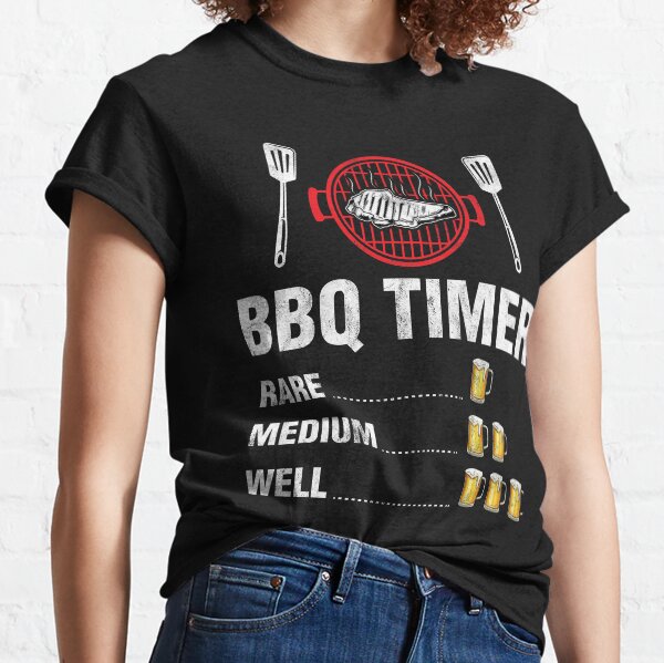 Funny BBQ Timer Barbecue Party Beer Drinking Chef Classic T-Shirt