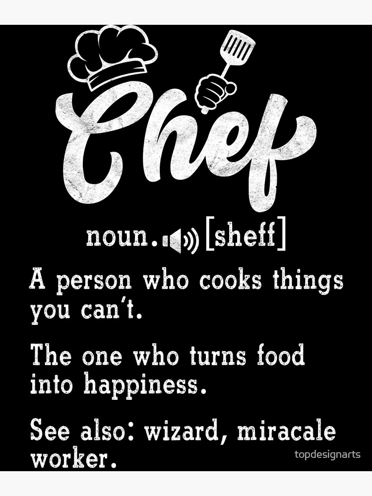 Chef Definition, Chef Gift, Digital Download, Definition Print, Kitchen  Decor, Chef Poster, Chef Quotes, Chef Art, Gift for Chef, Birthday 