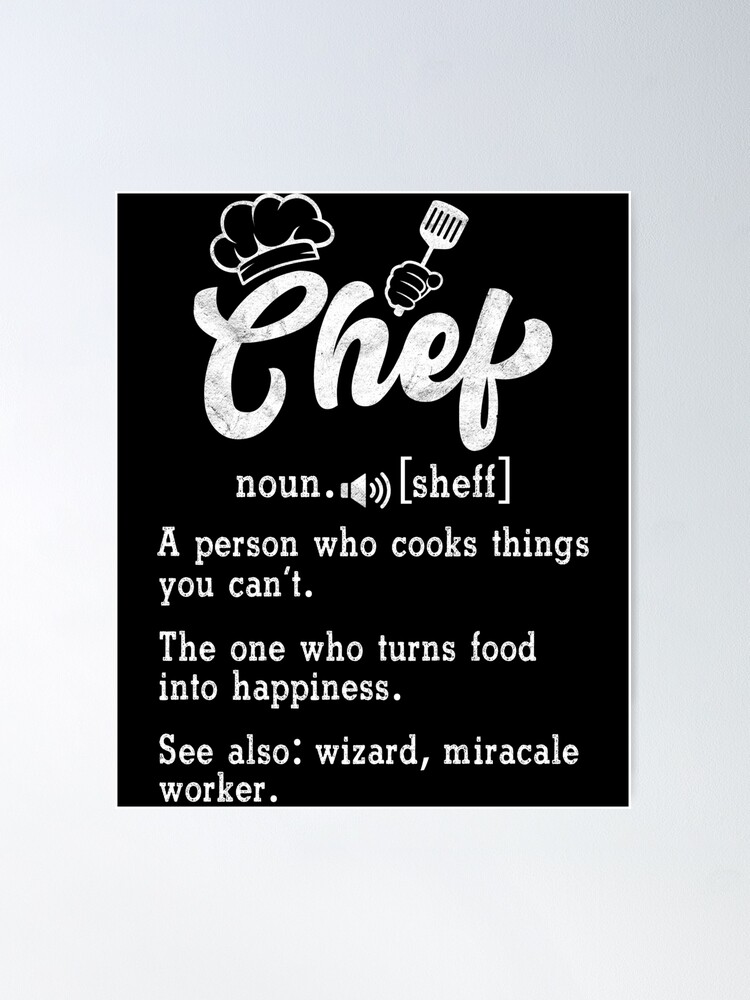 Chef Definition, Chef Gift, Digital Download, Definition Print, Kitchen  Decor, Chef Poster, Chef Quotes, Chef Art, Gift for Chef, Birthday 