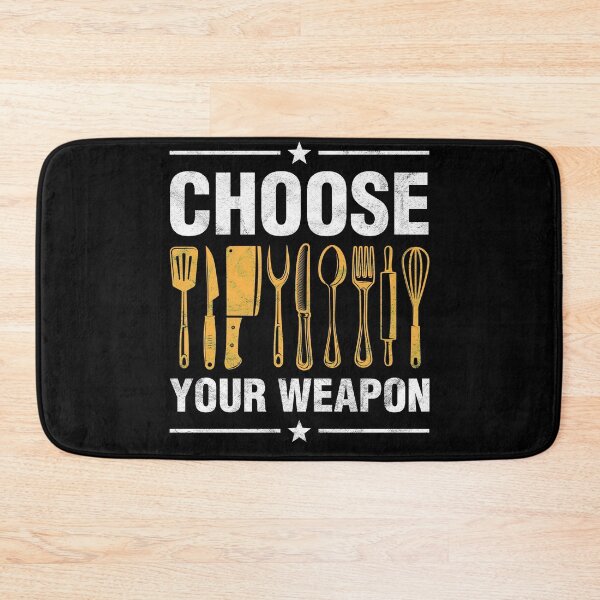 Item preview, Choose Your Weapon Cooking Kitchen Chefs designed and sold by topdesignarts.