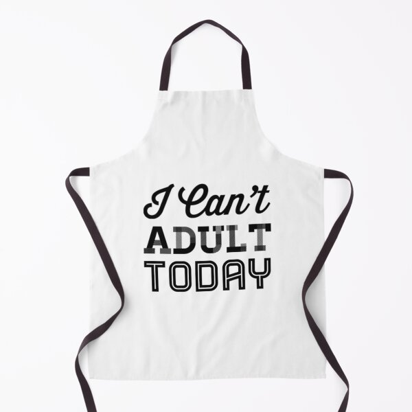 Item preview, I Can't Adult Today designed and sold by Artistive.
