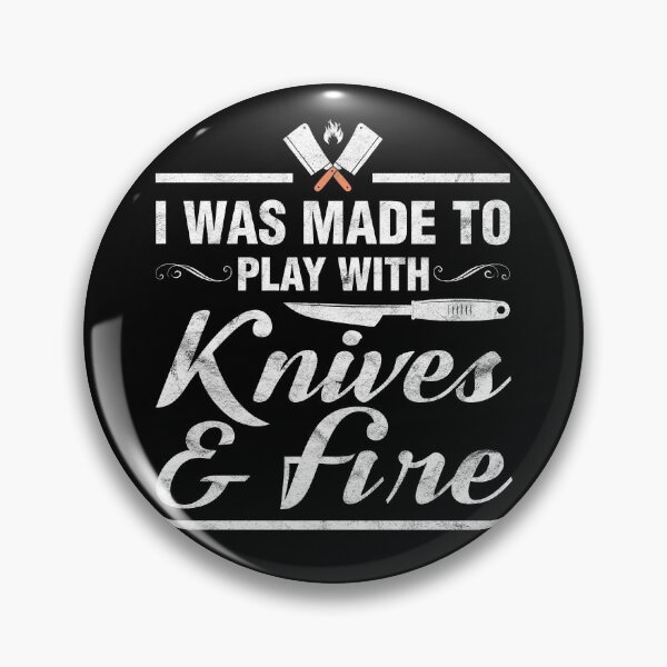 Item preview, Play With Knives And Fire Culinary Chef Cooking designed and sold by topdesignarts.