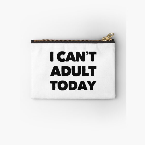 Item preview, I Can't Adult Today designed and sold by Artistive.
