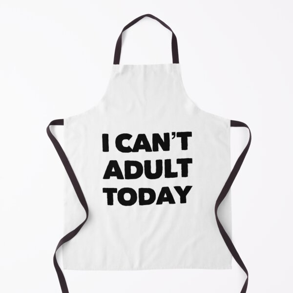 Item preview, I Can't Adult Today designed and sold by Artistive.
