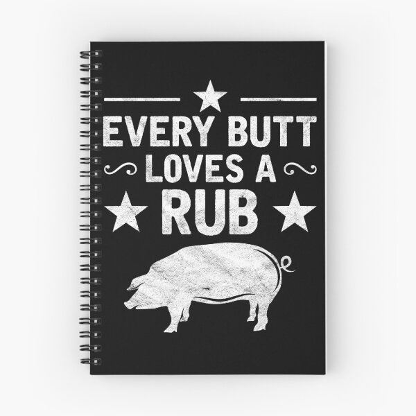 Item preview, Every Butt Loves A Rub Pig Pork Meat Smoker BBQ designed and sold by topdesignarts.
