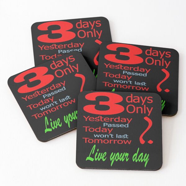 Item preview, Live Your Day, Three Days Only designed and sold by blueocan.