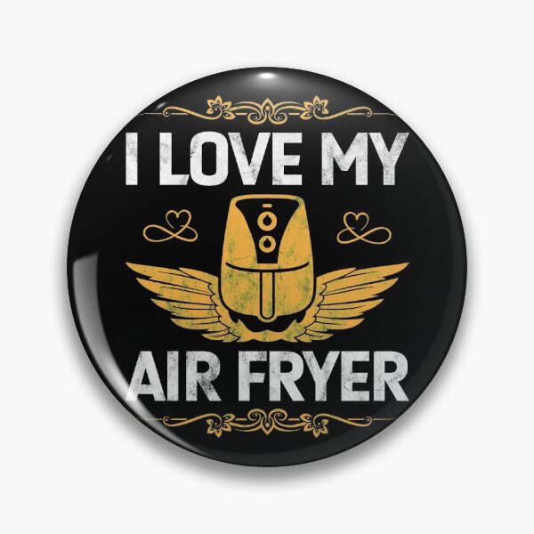 Item preview, I Love My Air Fryer Cooking Gadget Cooking Lovers designed and sold by topdesignarts.