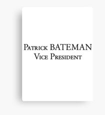 Patrick Bateman - Vice President Canvas Print