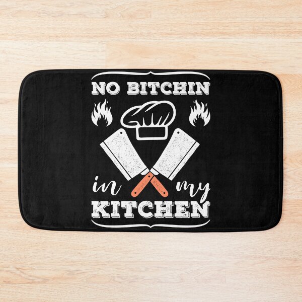 Item preview, No Bitchin In My Kitchen Cooking Cook Chef Funny designed and sold by topdesignarts.