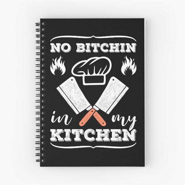 Item preview, No Bitchin In My Kitchen Cooking Cook Chef Funny designed and sold by topdesignarts.