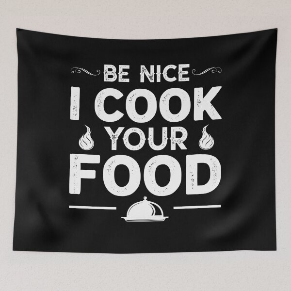 Item preview, Be Nice I Cook Your Food Funny Gifts For Chef Cook designed and sold by topdesignarts.