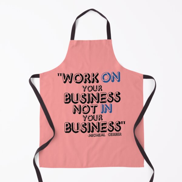Item preview, "Work on your business not in your business" -Michael Gerber designed and sold by Sticker Up.