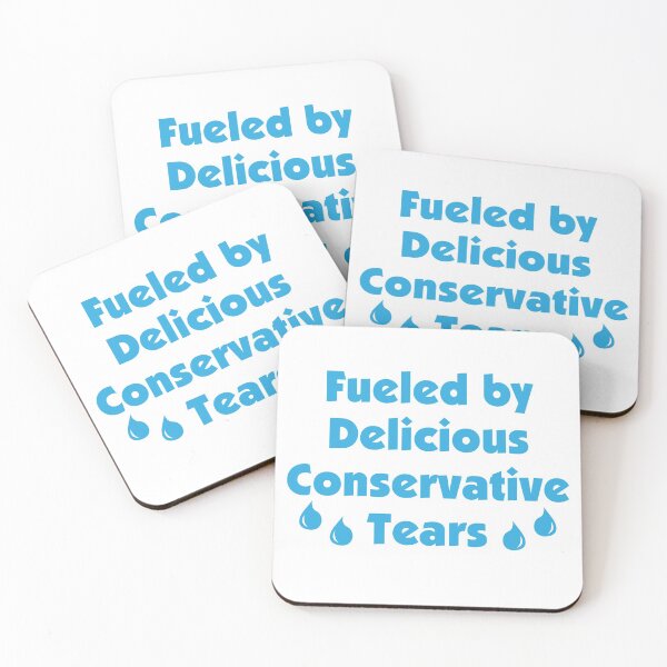 Item preview, Delicious Conservative Tears designed and sold by PKHalford.