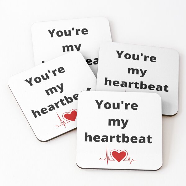Item preview, You're my heartbeat merchandis designed and sold by kindryb.