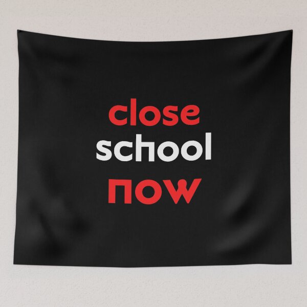 Item preview, Close School Now designed and sold by ReshenNY.