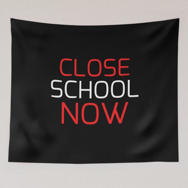 Item preview, Close School Now designed and sold by ReshenNY.