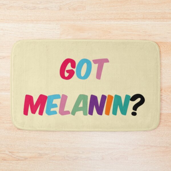 Item preview, Got Melanin? designed and sold by Knottygirl.