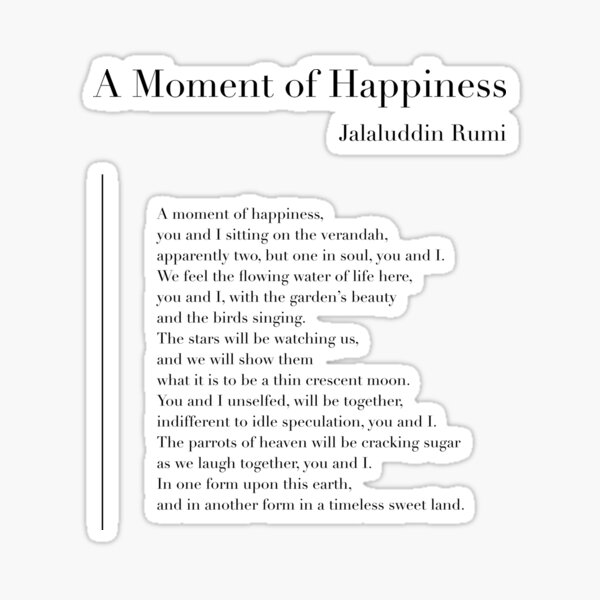 a-moment-of-happiness-by-rumi-sticker-by-wisemagpie-redbubble