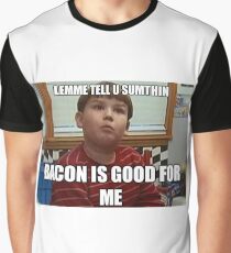 Bacon is good for me Graphic T-Shirt