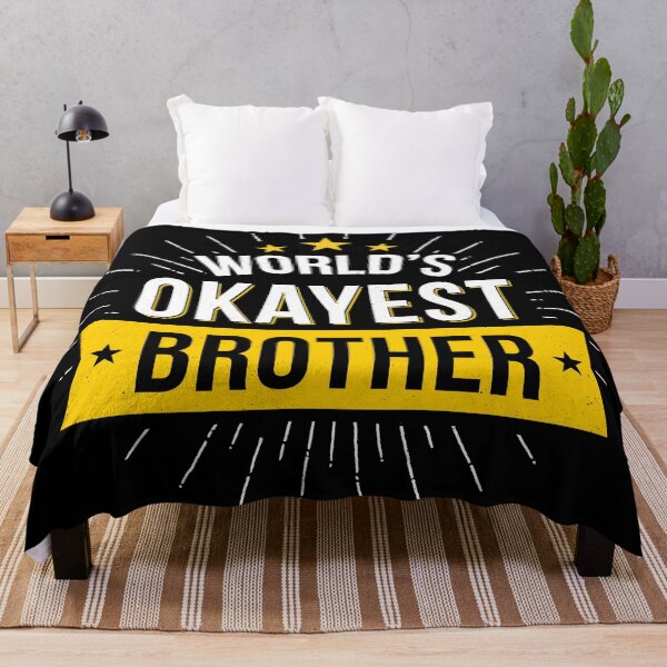 Item preview, World's Okayest Brother designed and sold by PaulSDesign.