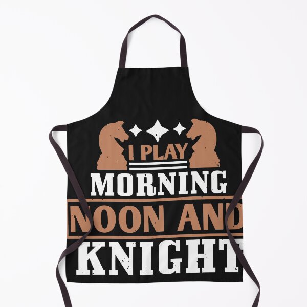 Item preview, I play morning noon and knight ! Funny Chess Design designed and sold by WigglyLine.