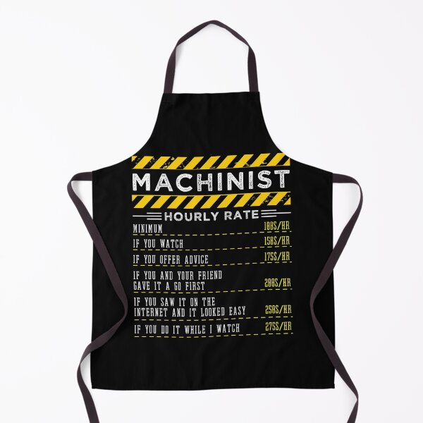 Item preview, Machinist Hourly Rate Tradesperson Machine Tools Top Tooling Machines Grinders Lathes Drilling Trained Machinist Tee designed and sold by shirti.