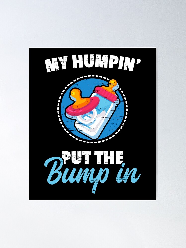 What the Bump Wants the Bump Gets Svg is the Perfect Shirt Design Any  Pregnancy. 