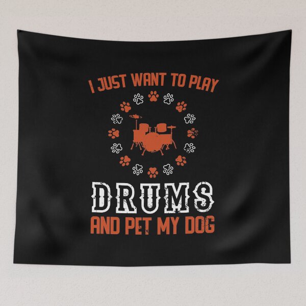 Item preview, I Just Want To Play Drums And Pet My Dog Drummer Genre Music Dog Breed Cymbals Band Music Instrument Beat Drumsticks designed and sold by shirti.