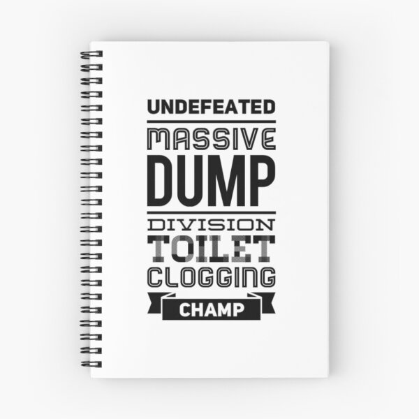 Item preview, Undefeated Massive Dump Division Toilet Clogging Champ designed and sold by Artistive.