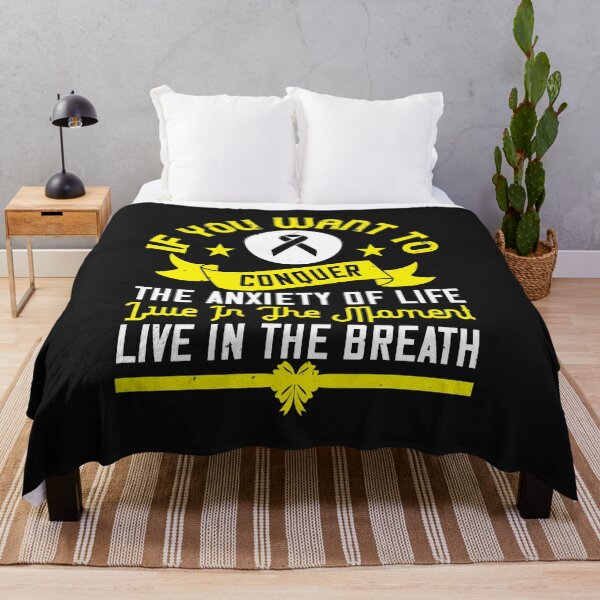 Item preview, If you want to conquer the anxiety of life, Live in the moment, Live in the breath designed and sold by WigglyLine.