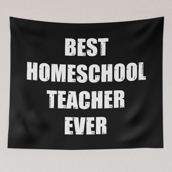 Item preview, Best Homeschool Teacher Ever designed and sold by kickwear-com.