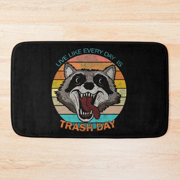 Item preview, Live like every day is trash day designed and sold by ValentinaHramov.
