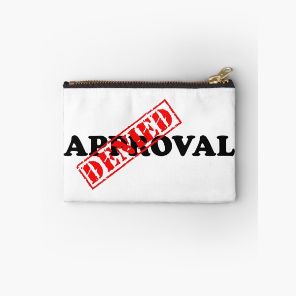 Item preview, APPROVAL DENIED designed and sold by DomGDesign.