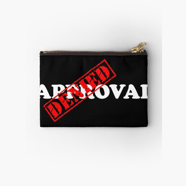 Item preview, APPROVAL DENIED designed and sold by DomGDesign.