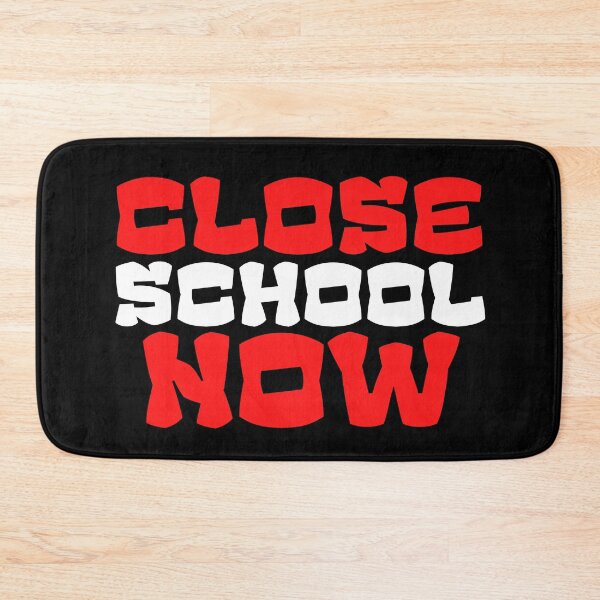 Item preview, Close School Now designed and sold by ReshenNY.