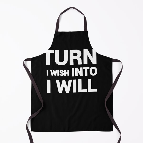 Item preview, Turn i wish into i will, quote shirt designed and sold by hamzab7.