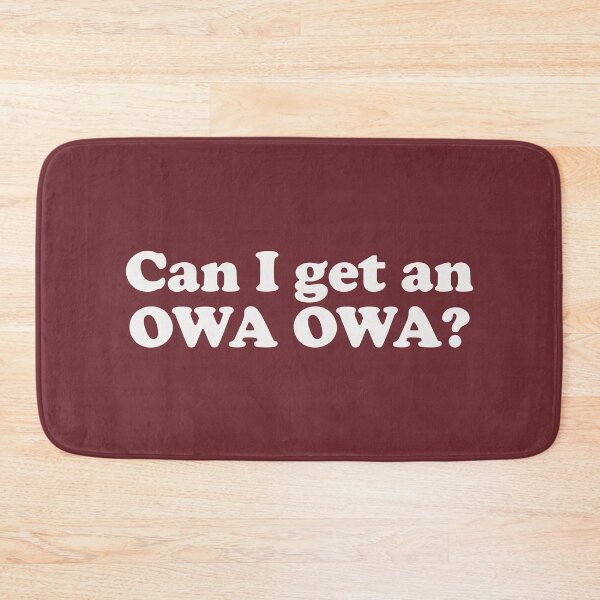 Item preview, Can I get an owa owa? designed and sold by Statim.
