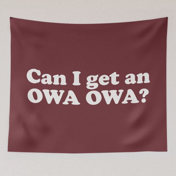Item preview, Can I get an owa owa? designed and sold by Statim.